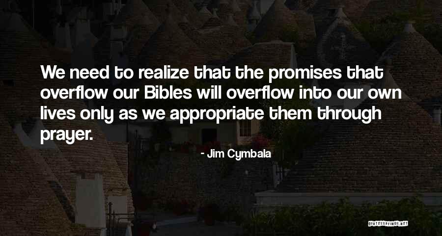 Wahana Terdekat Quotes By Jim Cymbala Wahana Terdekat Quotes By Jim Cymbala