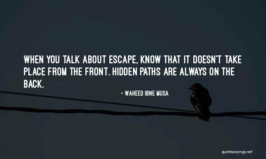 Waheed Ibne Musa Quotes 1556935 Waheed Ibne Musa Quotes 1556935