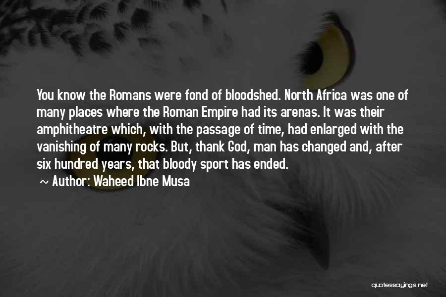 Waheed Ibne Musa Quotes 1879075