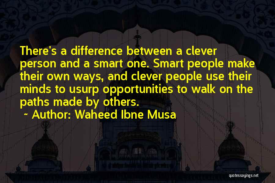 Waheed Ibne Musa Quotes 2202816