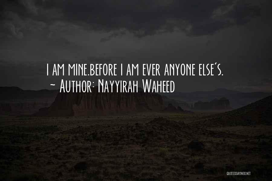 Waheed Quotes By Nayyirah Waheed