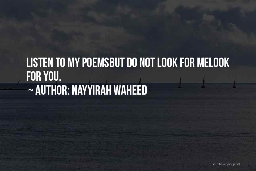 Waheed Quotes By Nayyirah Waheed