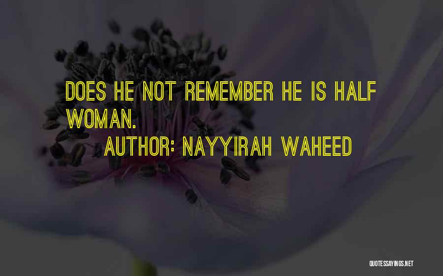 Waheed Quotes By Nayyirah Waheed