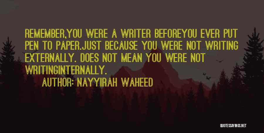 Waheed Quotes By Nayyirah Waheed