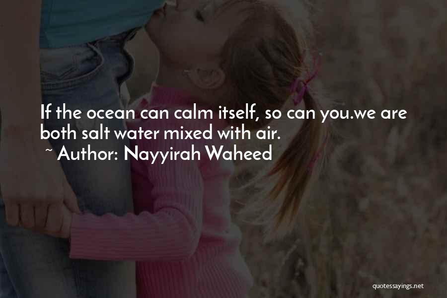 Waheed Quotes By Nayyirah Waheed