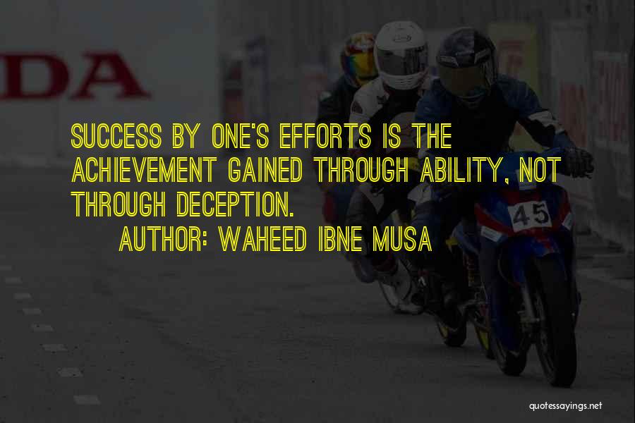 Waheed Quotes By Waheed Ibne Musa