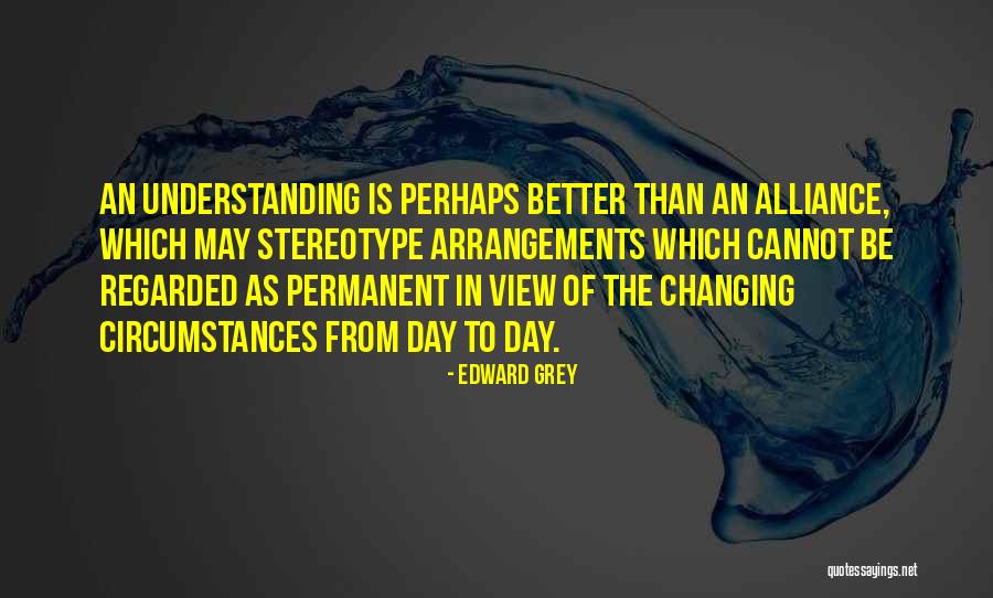 Waheguru Mehar Quotes By Edward Grey Waheguru Mehar Quotes By Edward Grey