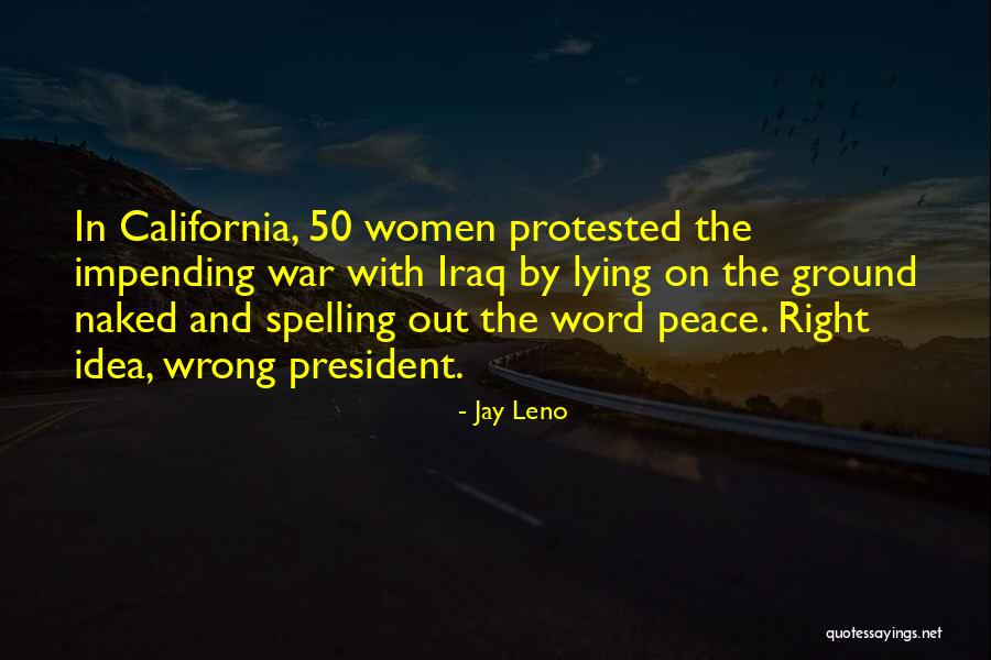 Wahhabi Ideology Quotes By Jay Leno Wahhabi Ideology Quotes By Jay Leno