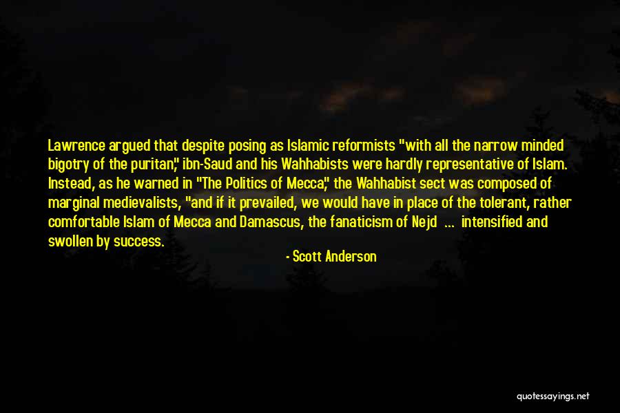 Wahhabist Islam Quotes By Scott Anderson Wahhabist Islam Quotes By Scott Anderson