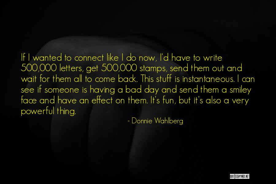 Wahlberg Quotes By Donnie Wahlberg Wahlberg Quotes By Donnie Wahlberg