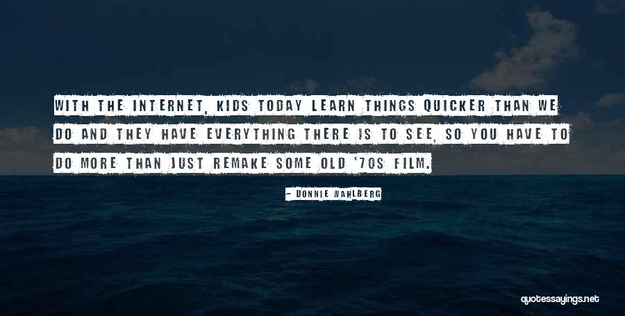 Wahlberg Quotes By Donnie Wahlberg Wahlberg Quotes By Donnie Wahlberg