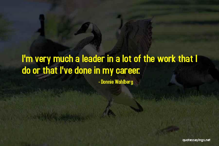Wahlberg Quotes By Donnie Wahlberg Wahlberg Quotes By Donnie Wahlberg