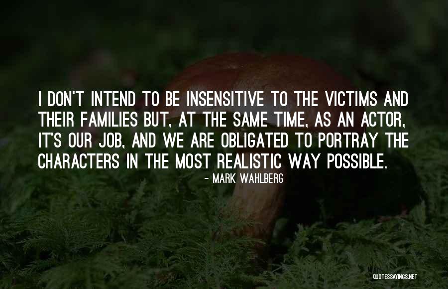 Wahlberg Quotes By Mark Wahlberg Wahlberg Quotes By Mark Wahlberg