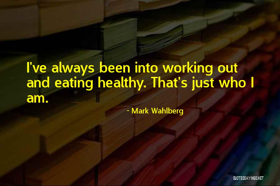 Wahlberg Quotes By Mark Wahlberg