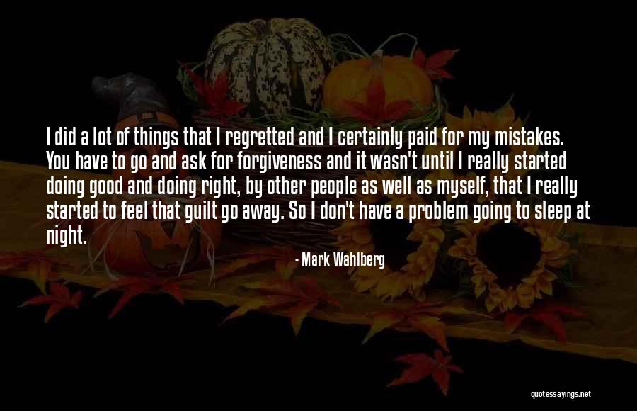 Wahlberg Quotes By Mark Wahlberg Wahlberg Quotes By Mark Wahlberg