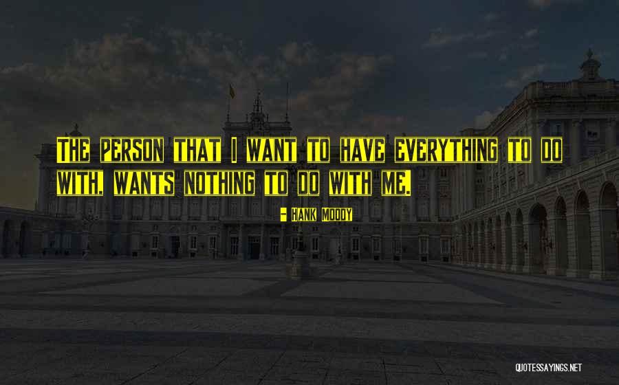 Wahlgren Store Quotes By Hank Moody Wahlgren Store Quotes By Hank Moody