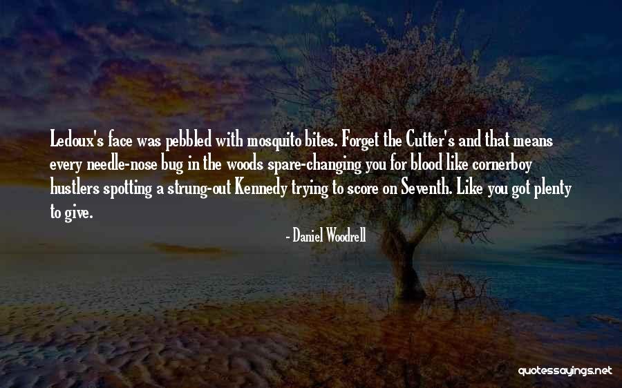 Wahnsinn Duden Quotes By Daniel Woodrell Wahnsinn Duden Quotes By Daniel Woodrell