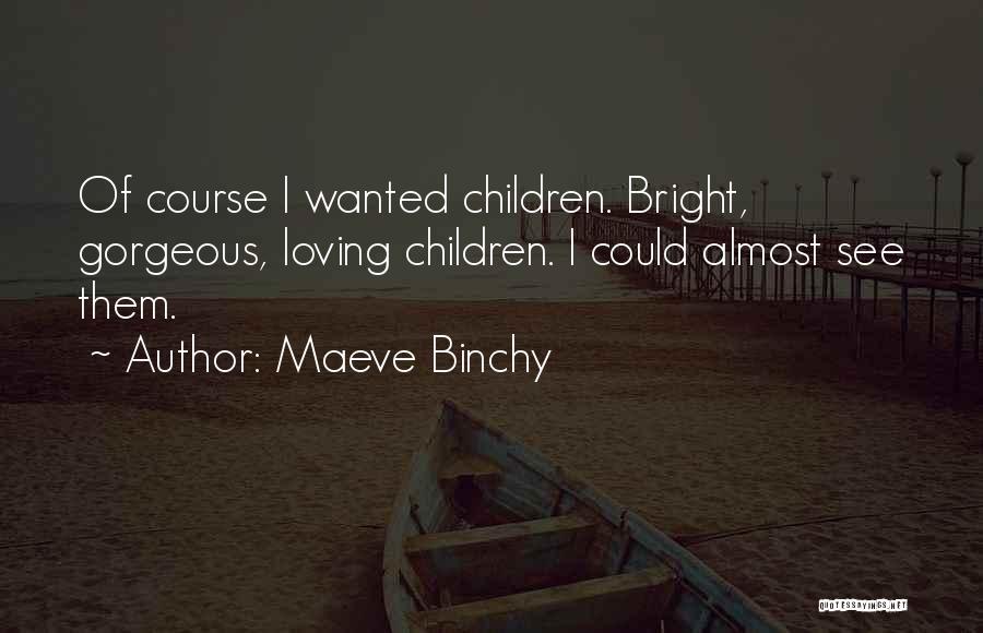 Wahnsinn Duden Quotes By Maeve Binchy