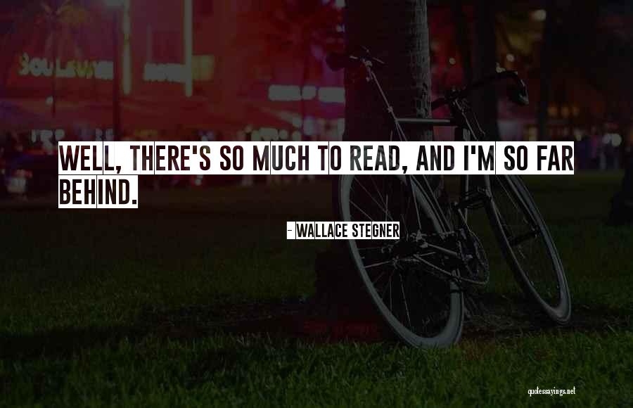 Wahrnehmen Auf Quotes By Wallace Stegner Wahrnehmen Auf Quotes By Wallace Stegner