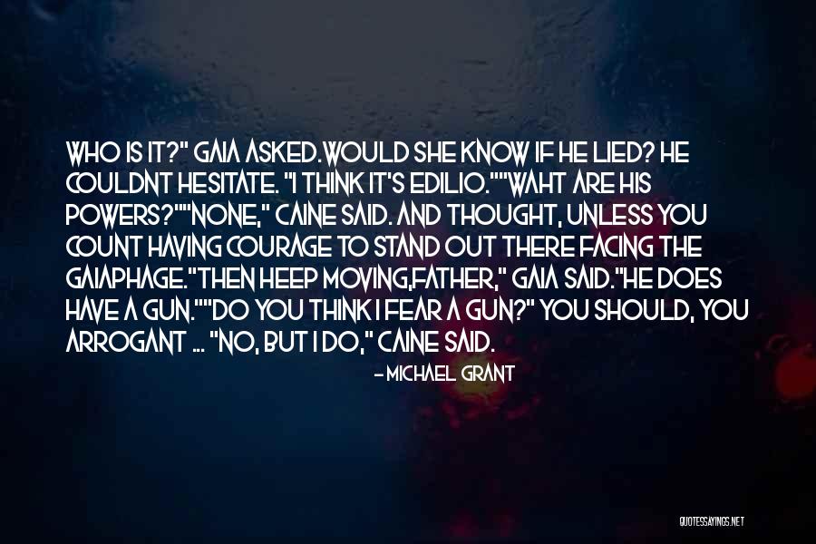Waht Quotes By Michael Grant Waht Quotes By Michael Grant