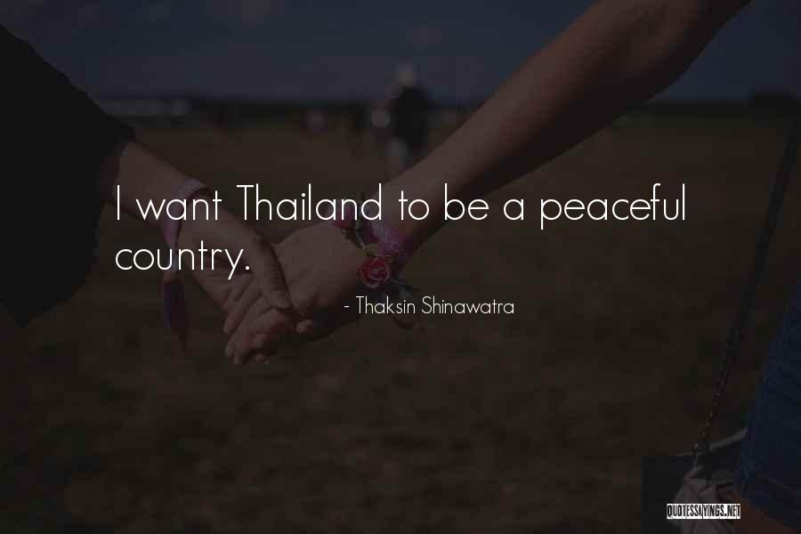Waht Quotes By Thaksin Shinawatra Waht Quotes By Thaksin Shinawatra