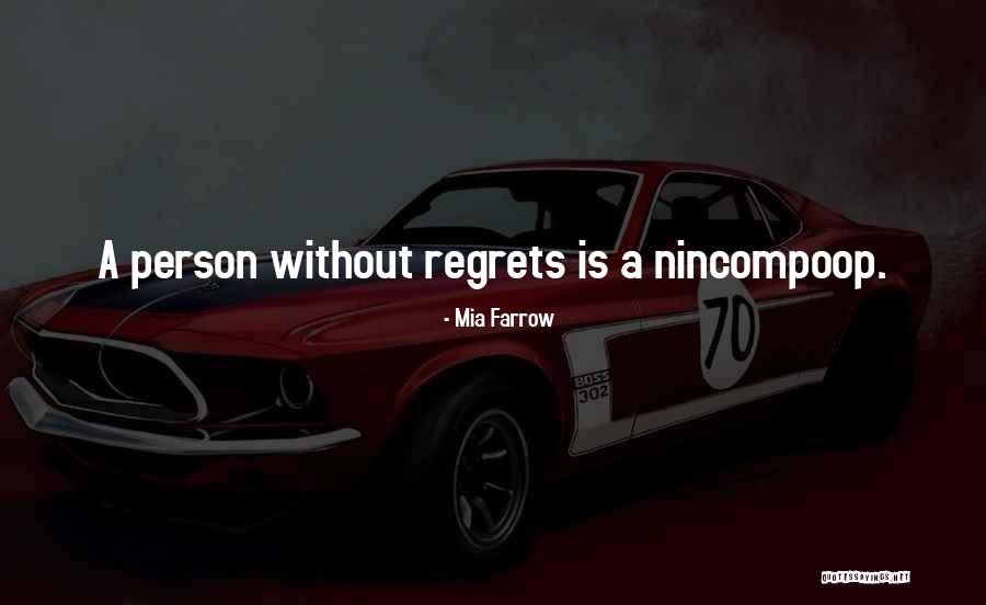 Waide Robinson Quotes By Mia Farrow