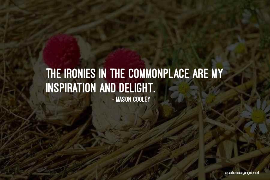 Waidelich Munich Quotes By Mason Cooley Waidelich Munich Quotes By Mason Cooley