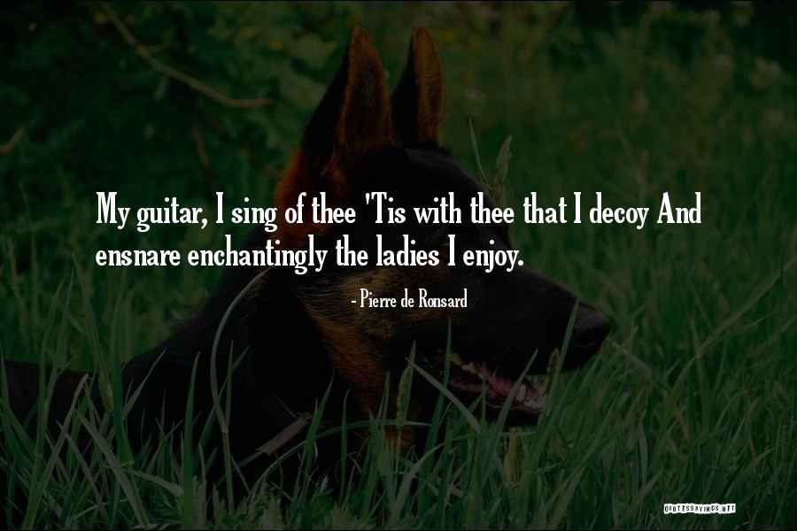 Waider Youtube Quotes By Pierre De Ronsard Waider Youtube Quotes By Pierre De Ronsard