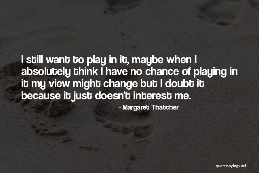 Waiel Quotes By Margaret Thatcher Waiel Quotes By Margaret Thatcher