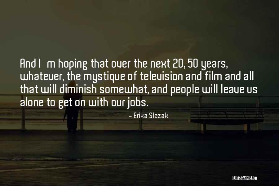 Waiflike Shyness Quotes By Erika Slezak Waiflike Shyness Quotes By Erika Slezak