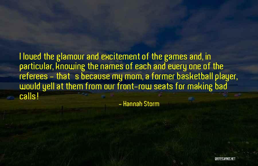 Wailin Quotes By Hannah Storm Wailin Quotes By Hannah Storm
