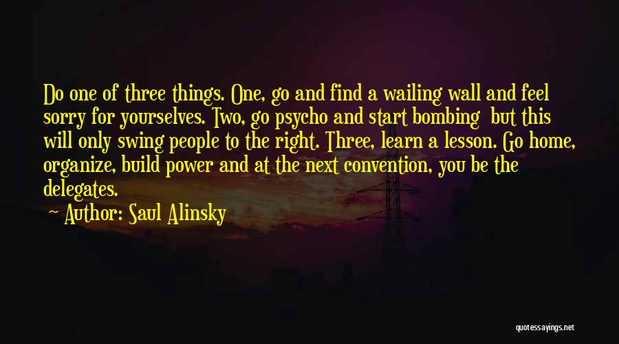 Wailing Wall Quotes By Saul Alinsky