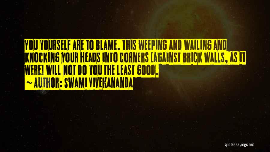 Wailing Wall Quotes By Swami Vivekananda