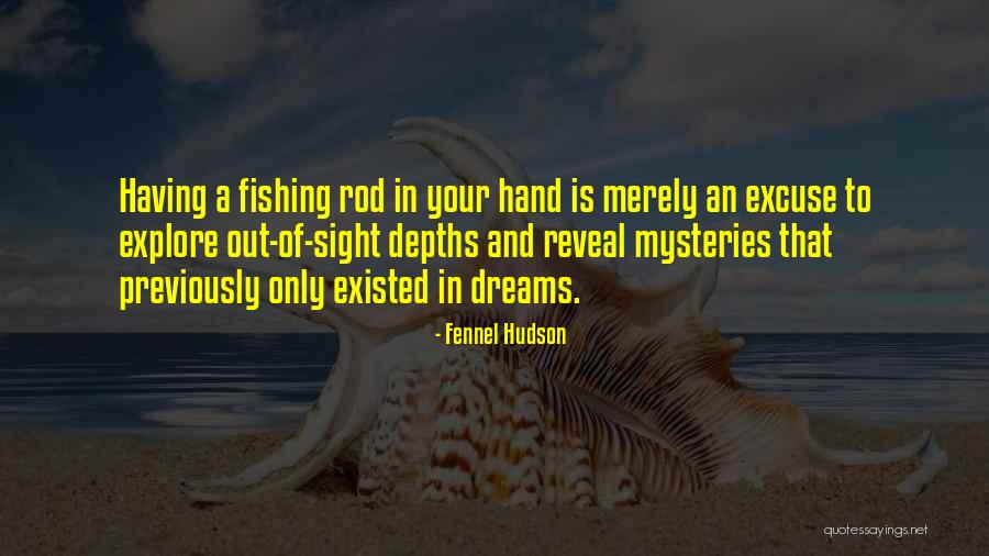 Waily Quotes By Fennel Hudson Waily Quotes By Fennel Hudson