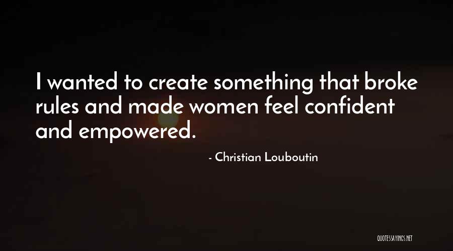Wainaina Wakiandege Quotes By Christian Louboutin Wainaina Wakiandege Quotes By Christian Louboutin