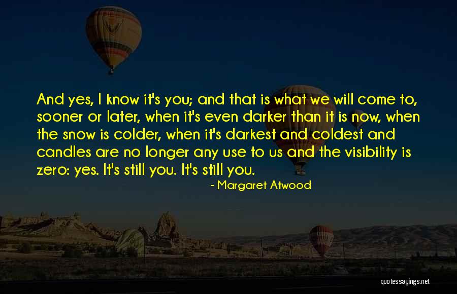 Wainer Cluster Quotes By Margaret Atwood Wainer Cluster Quotes By Margaret Atwood