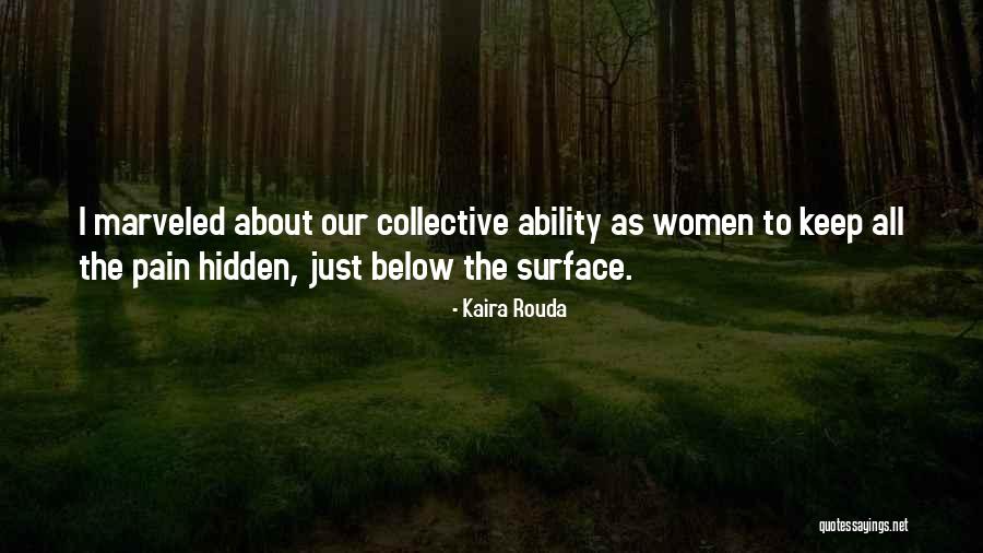 Waines Scott Quotes By Kaira Rouda Waines Scott Quotes By Kaira Rouda