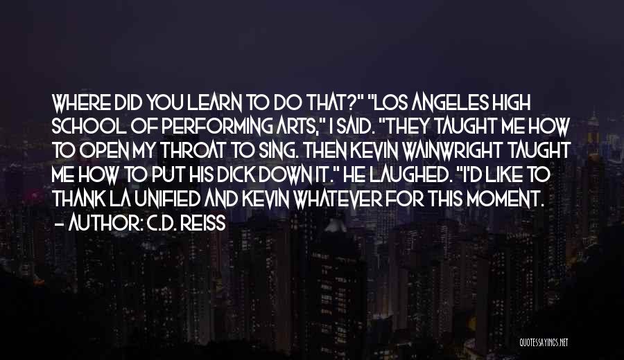 Wainwright Quotes By C.D. Reiss