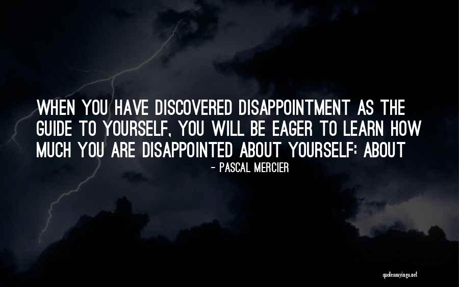 Waipuka Wells Quotes By Pascal Mercier Waipuka Wells Quotes By Pascal Mercier