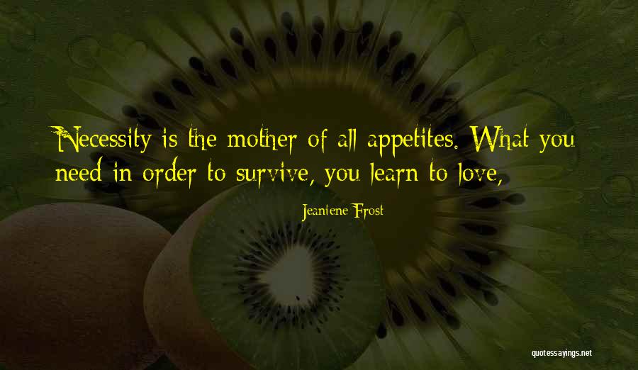 Wairimu Quotes By Jeaniene Frost Wairimu Quotes By Jeaniene Frost