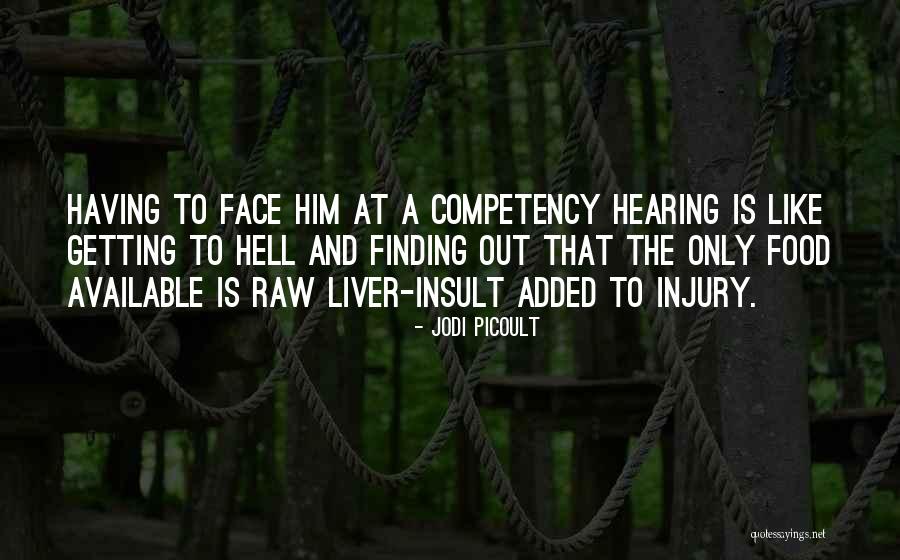 Waiser Quotes By Jodi Picoult Waiser Quotes By Jodi Picoult