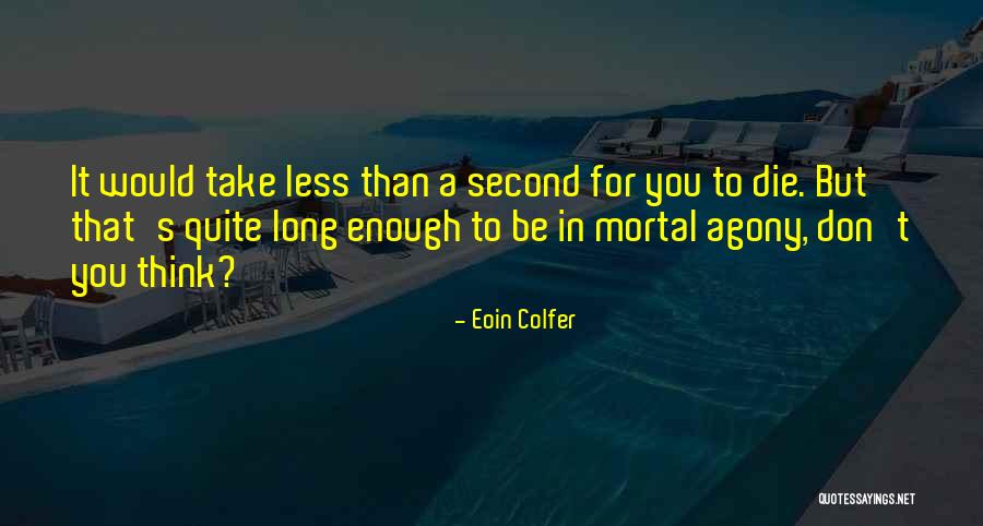 Waissman Quotes By Eoin Colfer Waissman Quotes By Eoin Colfer