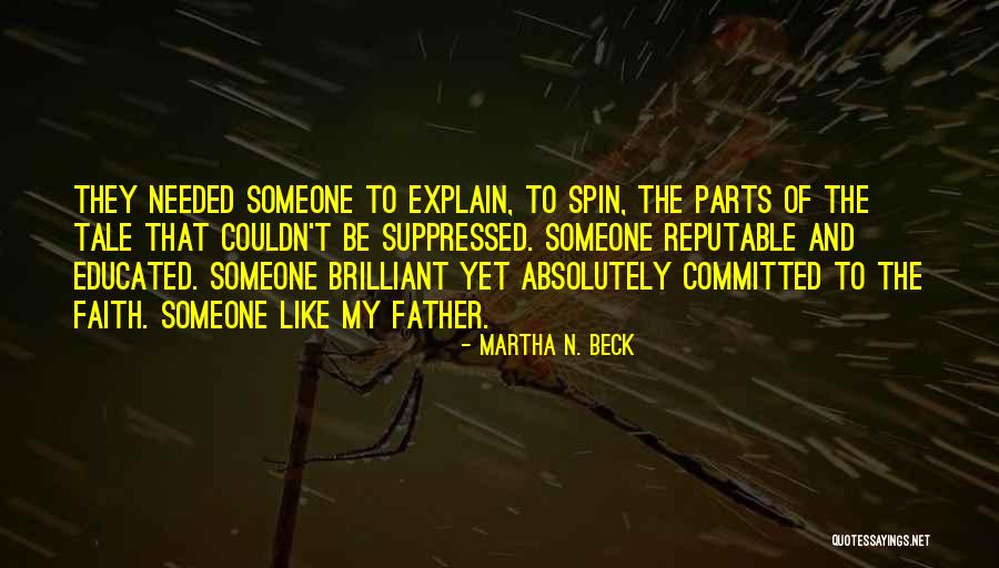 Waissman Quotes By Martha N. Beck Waissman Quotes By Martha N. Beck