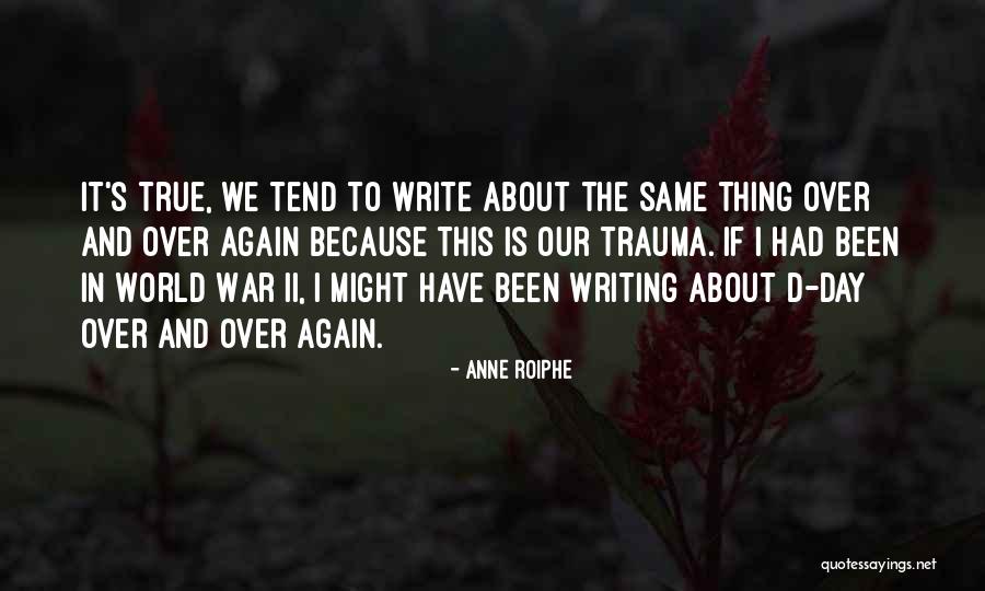 Waissman Toplotne Quotes By Anne Roiphe Waissman Toplotne Quotes By Anne Roiphe