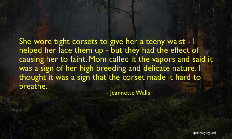 Waist Quotes By Jeannette Walls