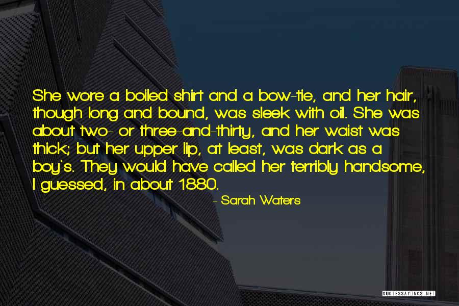 Waist Quotes By Sarah Waters