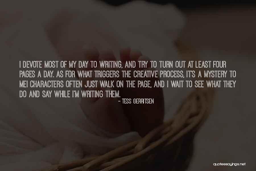 Wait And See Quotes By Tess Gerritsen