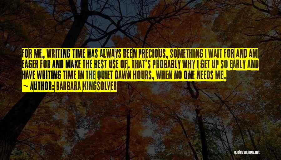 Wait For Best Time Quotes By Barbara Kingsolver