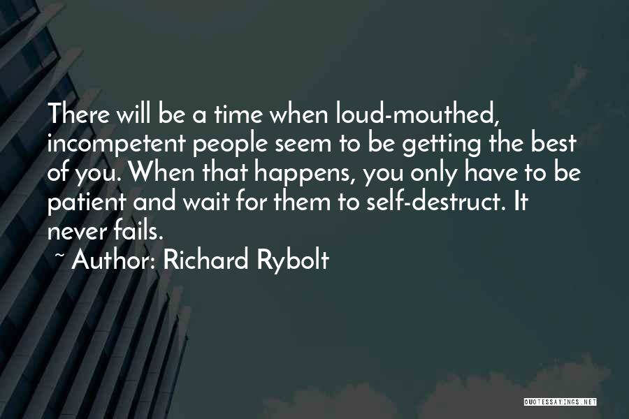 Wait For Best Time Quotes By Richard Rybolt