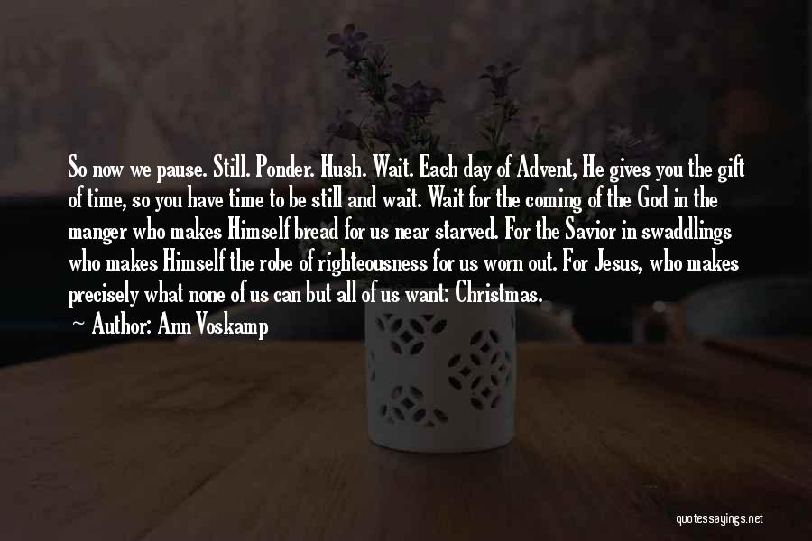 Wait For Christmas Quotes By Ann Voskamp